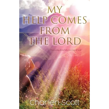 My Help Comes From The Lord