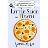 A Little Slice of Death