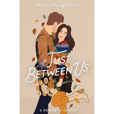 Just Between Us