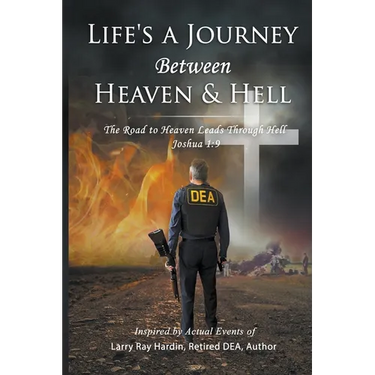 Life's A Journey Between Heaven & Hell