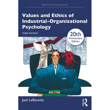 Values and Ethics of Industrial-Organizational Psychology