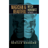 Magician of the Beautiful: An Introduction to Neville Goddard