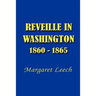 Reveille in Washington 1860-1865