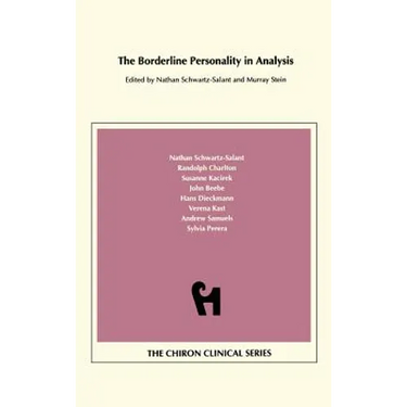 The Borderline Personality in Analysis (Chiron Clinical Series)