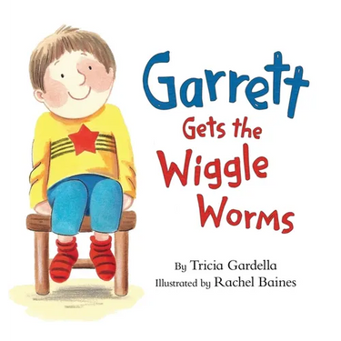 Garrett Gets the Wiggle Worms