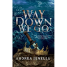 Way Down We Go