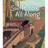 Swift Fox All Along