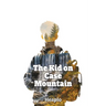 The Kid on Case Mountain