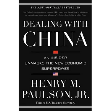 Dealing with China: An Insider Unmasks the New Economic Superpower
