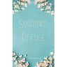Sorrows Refuge