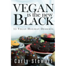 Vegan Is The New Black: 15 Vegan Holiday Desserts