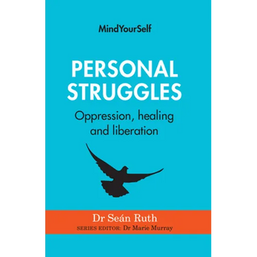 Personal Struggles: Oppression, Healing and Liberation