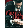 The Vigilante's Lover #3: A Romantic Suspense Series