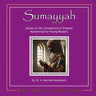 Sumayyah: Stories of the Companions of Prophet Muhammad for Young Readers