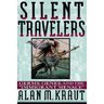 Silent Travelers: Germs, Genes, and the Immigrant Menace