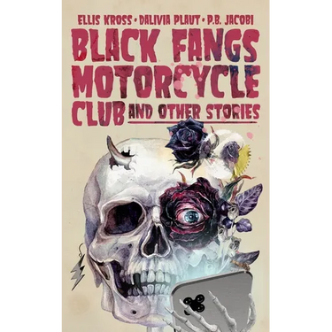 Black Fangs Motorcycle Club and Other Stories