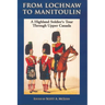 From Lochnaw to Manitoulin: A Highland Soldier's Tour Through Upper Canada