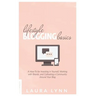 Lifestyle Blogging Basics: A How-To for Investing in Yourself, Working With Brands, and Cultivating a Community Around Your Blog