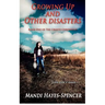 Growing Up and Other Disasters: Book One of The Crantz Chronicles