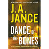 Dance of the Bones: A J. P. Beaumont and Brandon Walker Novel