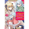 The Magical Revolution of the Reincarnated Princess and the Genius Young Lady, Vol. 3 (Manga)