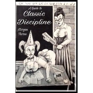 A Guide to Classic Discipline