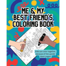 Me and My Best Friend's Coloring Book