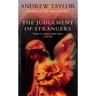 The Judgement of Strangers