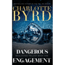 Dangerous Engagement