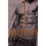 Ignited: A Most Wanted Novel