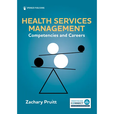 Health Services Management: Competencies and Careers