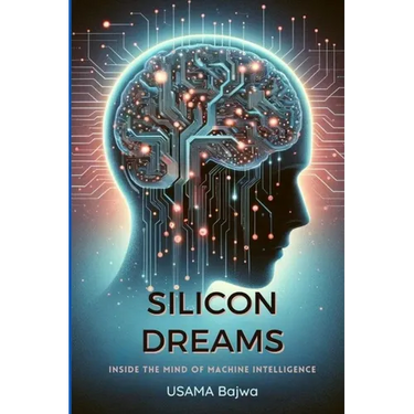Silicon Dreams: Inside the Mind of Machine Intelligence