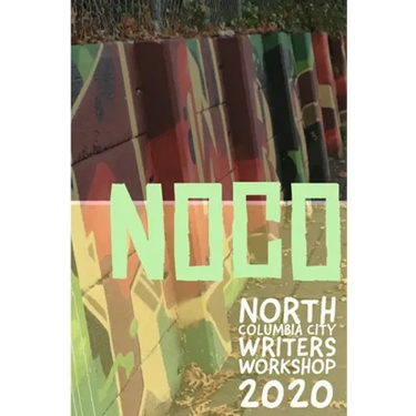 NoCo Writers in Quarantine: Stories from the North Columbia City Writers' Workshop, 2020