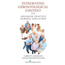 Integrating Gerontological Content Into Advanced Practice Nursing Education