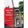Red Is for Roses: A Cold War Memoir