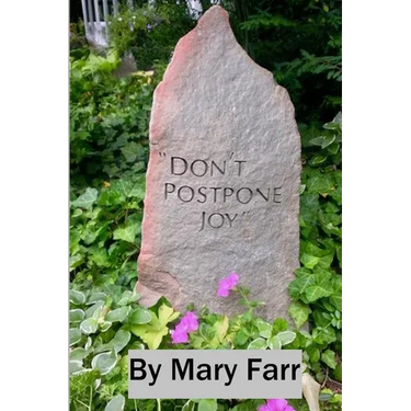 Don't Postpone Joy