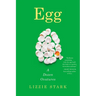 Egg: A Dozen Ovatures