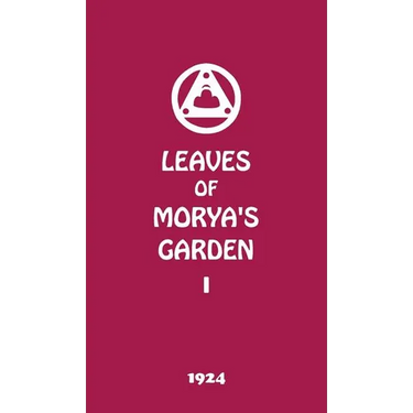 Leaves of Morya's Garden I: The Call