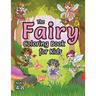 The Fairy Coloring Book for Kids: (Ages 4-8) With Unique Coloring Pages!