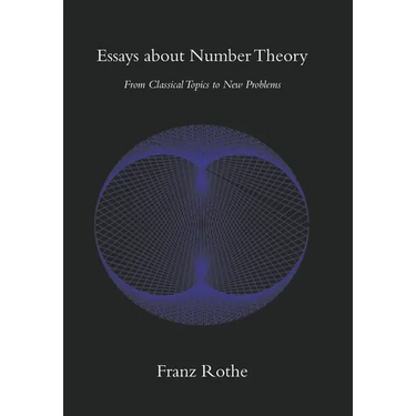 Essays about Number Theory: From Classical Topics to New Problems