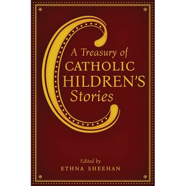 A Treasury of Catholic Children's Stories
