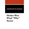 Mother West Wind "Why" Stories