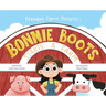 Bonnie Boots Starts A Farm