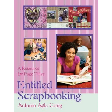 Entitled Scrapbooking: A Resource for Page Titles