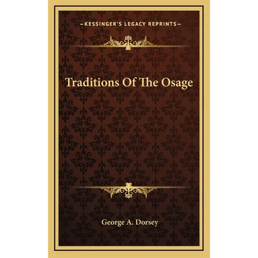 Traditions Of The Osage