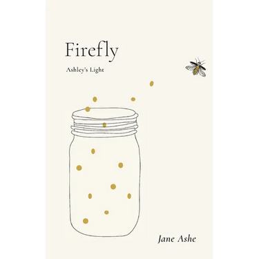 Firefly: Ashley's Light