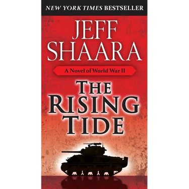 The Rising Tide: A Novel of World War II