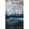 Where the River Meets the Skye