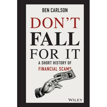 Don't Fall for It: A Short History of Financial Scams