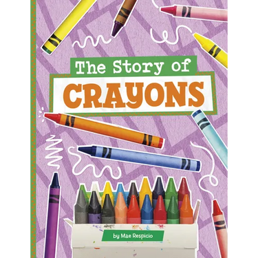 The Story of Crayons